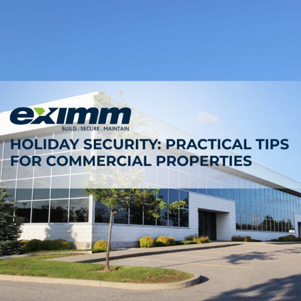 Practical Security Tips for Commercial Businesses during Holiday Closure