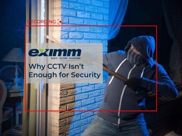 Why CCTV isn't enough for security