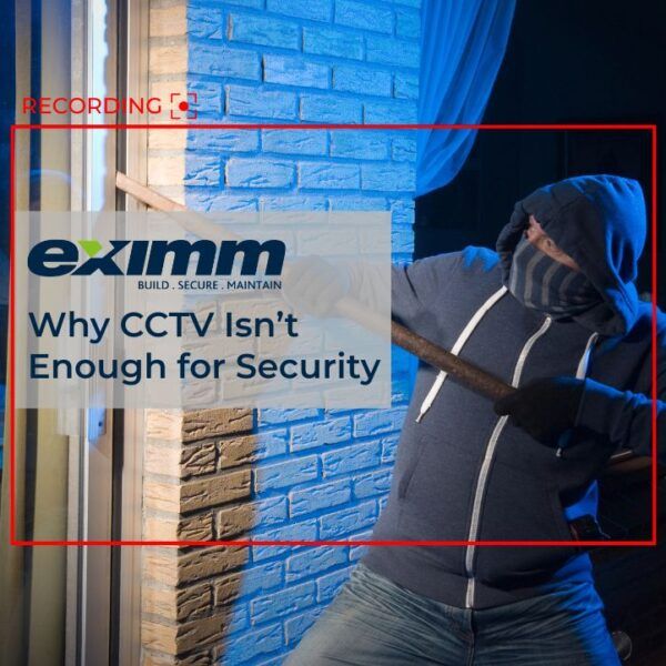 Why CCTV isn't enough for security