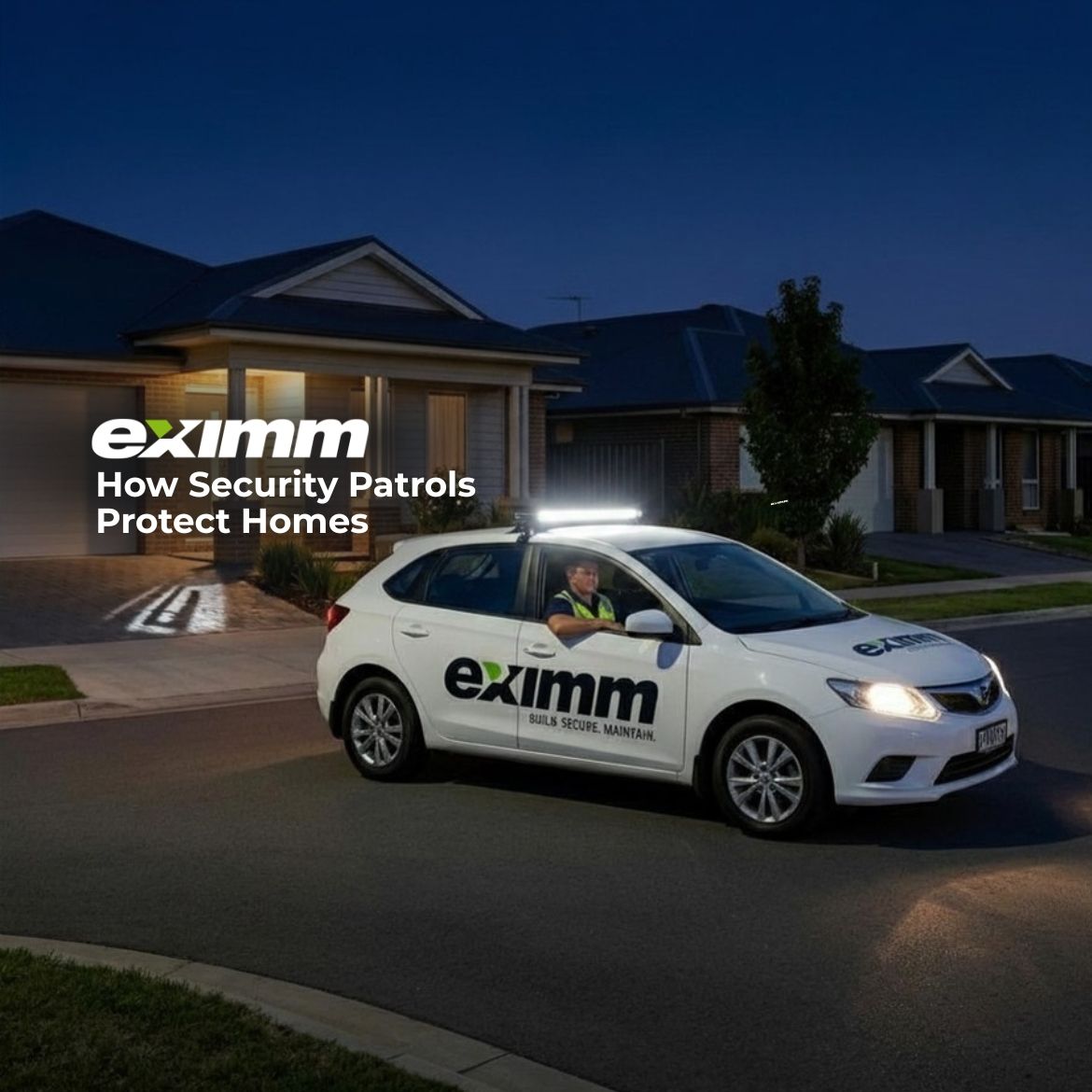Eximm provide residential security patrol services across the Gold Coast and Brisbane.